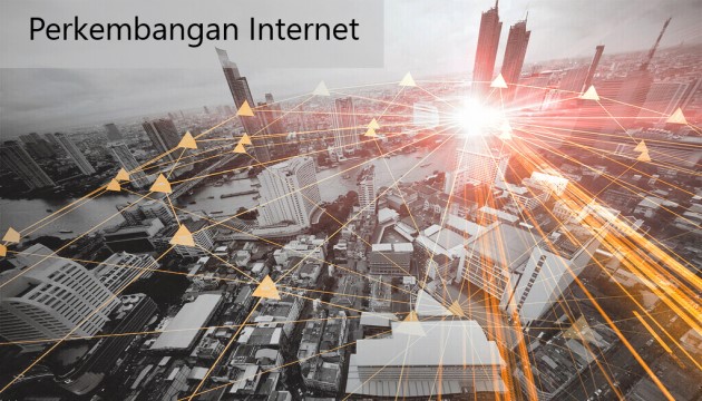 Perkembangan Internet