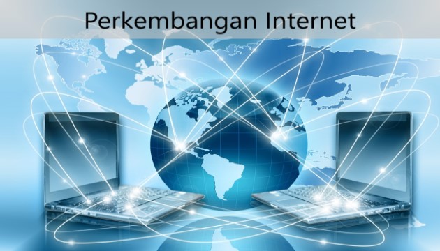 Perkembangan Internet